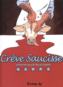 Crève saucisse